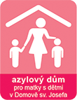 Azylový dům pro matky s dětmi v Domově sv. Josefa